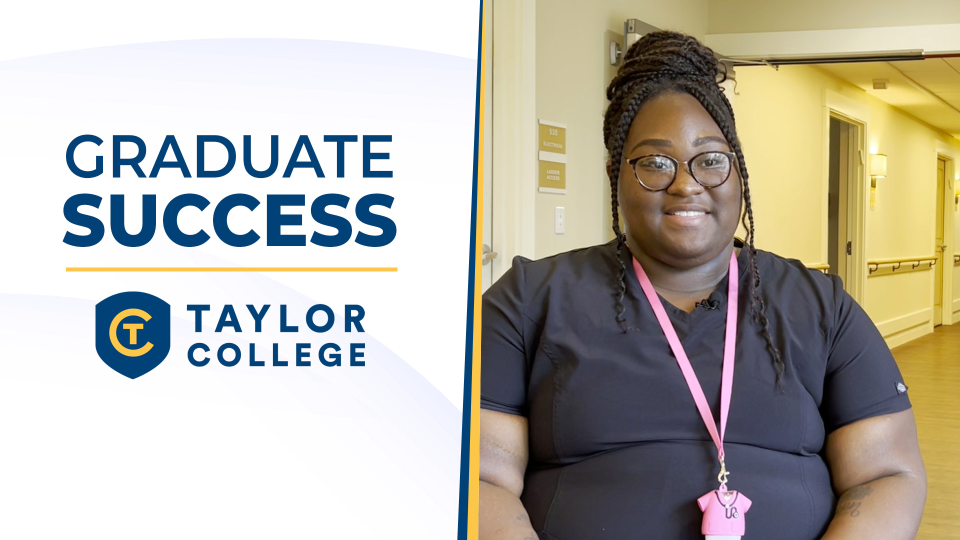 Taylor College Graduate Success Story